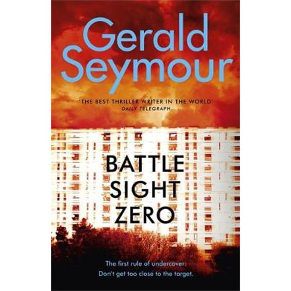 Battle Sight Zero (Paperback) - Gerald Seymour